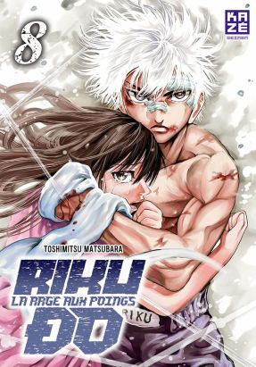 Rikudo - La rage aux poings tome 8