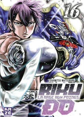 Rikudo - La rage aux poings tome 16