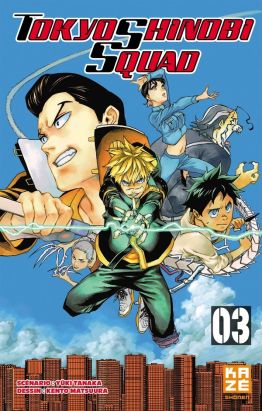 Tokyo shinobi squad tome 3
