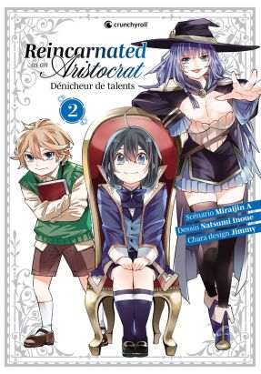 Reincarnated as an aristocrat tome 2