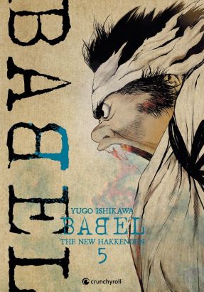 Babel - The new hakkenden tome 5