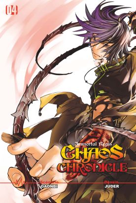 Chaos chronicle - immortal regis tome 4