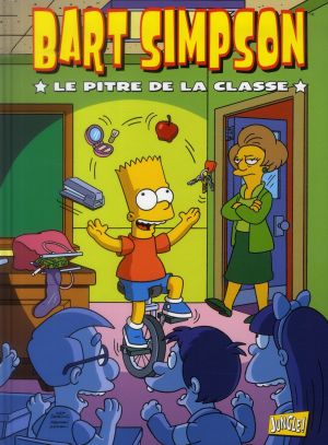 Bart Simpson tome 6 - Le pitre de la classe