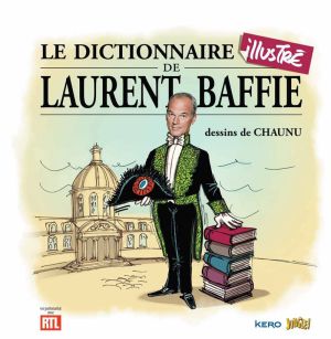 Dico illustré de Laurent Baffie