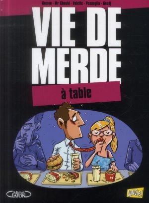 Vie de merde tome 14 - à table