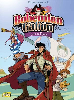 bohemian galion tome 1 - coeur de pirate