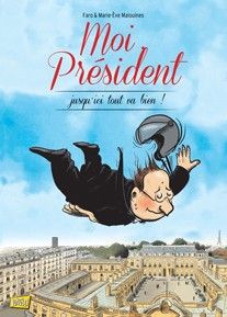 Moi président tome 2
