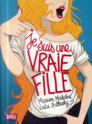 je suis une vraie fille je suis une vraie fille