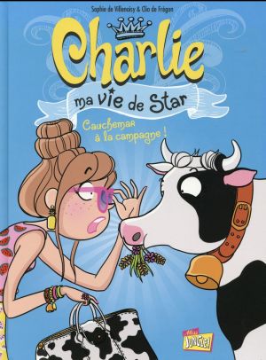 Charlie ma vie de star tome 2