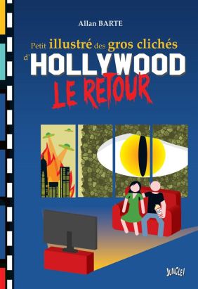 Petit illustré des gros clichés d'Hollywood tome 2