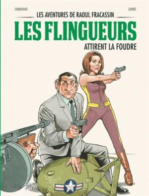 Les aventures de Raoul Fracassin - Les flingueurs  tome 3