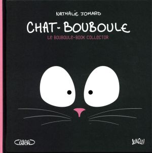 Chat bouboule édition collector