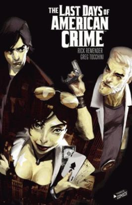 The last days of american crime - intégrale