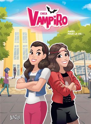Chica vampiro tome 4