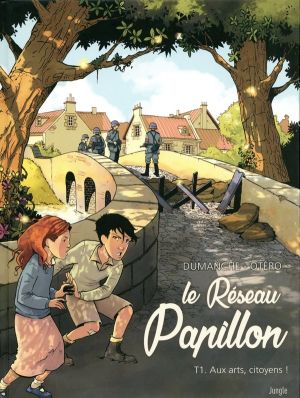Le réseau Papillon tome 1