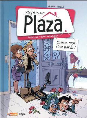 Stéphane Plaza tome 1