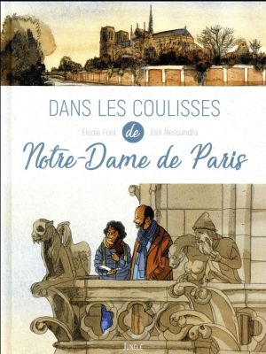 Dans les coulisses Notre Dame de Paris