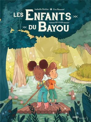 Les enfants du bayou