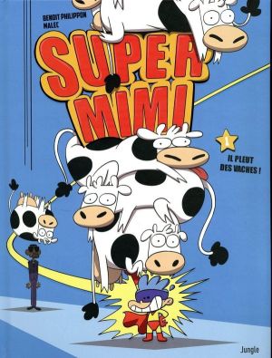 Super Mimi tome 1