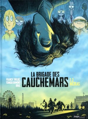 La brigade des cauchemars tome 2