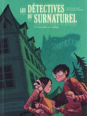 Les détectives du surnaturel - Une bête au collège