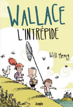 Wallace l'intrépide Wallace l'intrépide