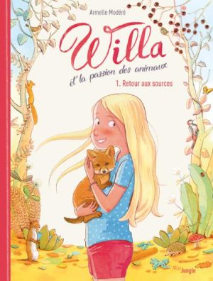Willa et la passion des animaux tome 1