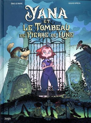 Yana et le tombeau de pierre lune