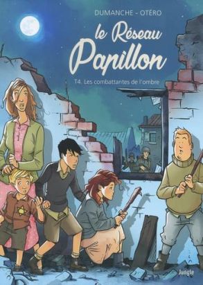 Le réseau papillon tome 4