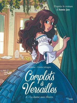 Complots à Versailles tome 2