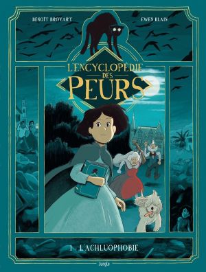 L'encyclopédie des peurs tome 1