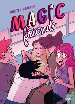 Magic friends tome 1