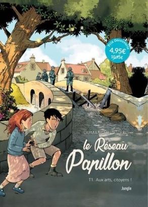 Le réseau Papillon (petit prix) tome 1