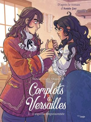 Complots à Versailles tome 3
