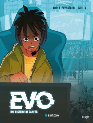 Evo a gamers' story tome 1