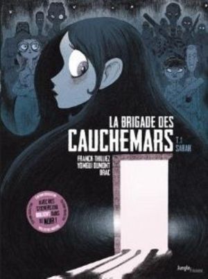 La brigade des cauchemars tome 1 (collector)