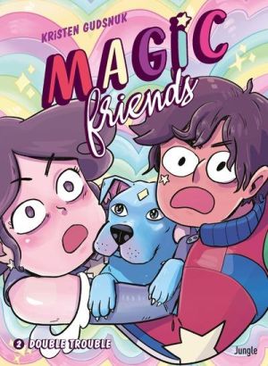 Magic friends tome 2