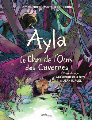 Ayla - Le clan de l'ours des cavernes tome 1