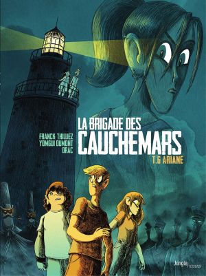 La brigade des cauchemars tome 6