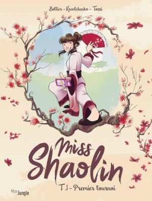 Miss Shaolin tome 1