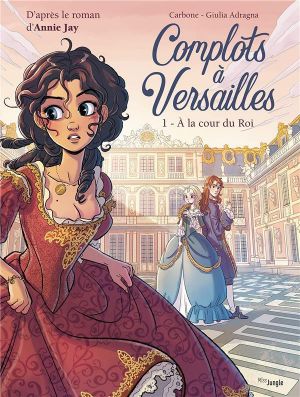Complots à Versailles (48h BD) tome 1