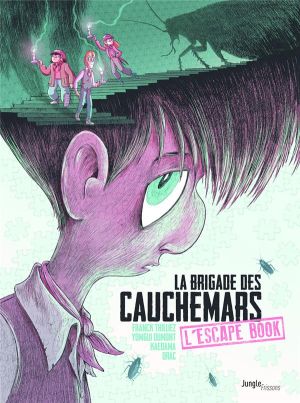La brigade des cauchemars - escape book