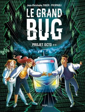 Le grand bug tome 1