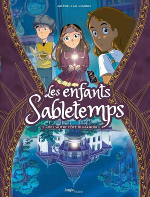 Les enfants Sabletemps tome 1