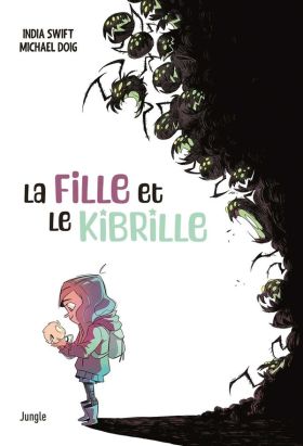 La fille et le kibrille tome 1 La fille et le kibrille tome 1