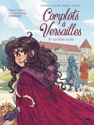 Complots à Versailles tome 8