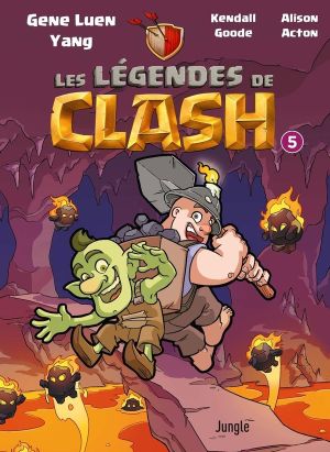 Les légendes de Clash tome 5