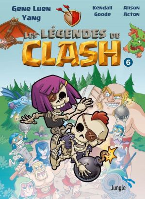 Les légendes de Clash tome 6