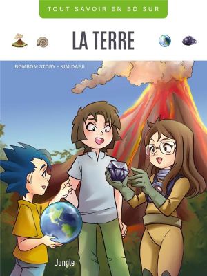 Tout savoir en BD - La Terre