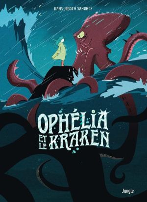 Ophélia et les abysses tome 2